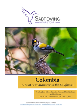 Colombia a BSBO Fundrasier with the Kaufmans