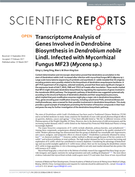 Transcriptome Analysis of Genes Involved in Dendrobine Biosynthesis in Dendrobium Nobile Received: 13 September 2016 Accepted: 27 February 2017 Lindl