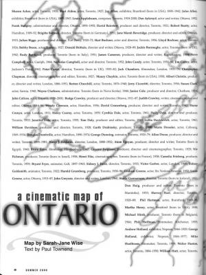 A Cinematic Map of 1928-89; Phil Hartman, Actor, Brantfor 199 Martha Henry, Actor, Stratford (Born in I.JA), 1938;