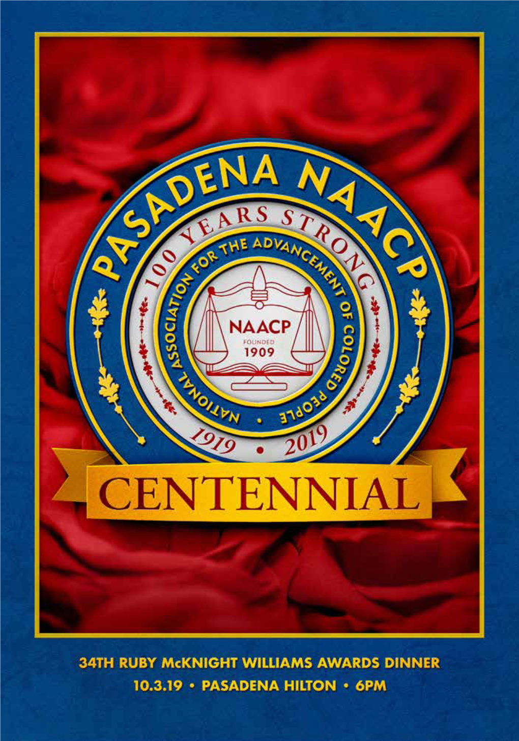 Congratulations on 100 Years, NAACP Pasadena! I Appreciate Your Dedication to Providing Equal Opportunities Through Jobs and Education in Our Community