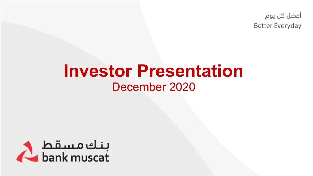 Investor Presentation December 2020 Table of Contents