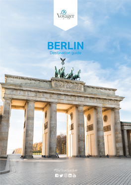 BERLIN Destination Guide