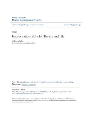 Improvisation: Skills for Theatre and Life William A