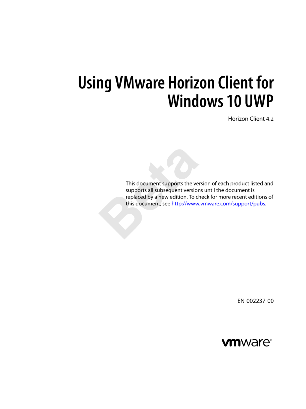 Using Vmware Horizon Client for Windows 10 UWP Horizon Client 4.2