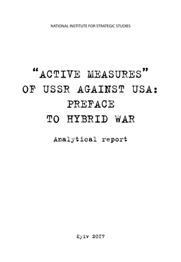 “Active Measures” of Ussr Against Usa: Preface to Hybrid War