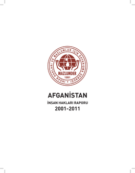 Afganistan Insan Haklari Raporu 2001-2011 Afganistan Insan Haklari Raporu 2001-2011