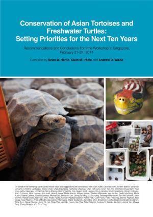 Conservation of Asian Tortoises and Freshwater Turtles