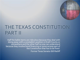 The Texas Constitution Part Ii