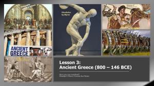 Lesson 3: Ancient Greece (800 – 146 BCE)
