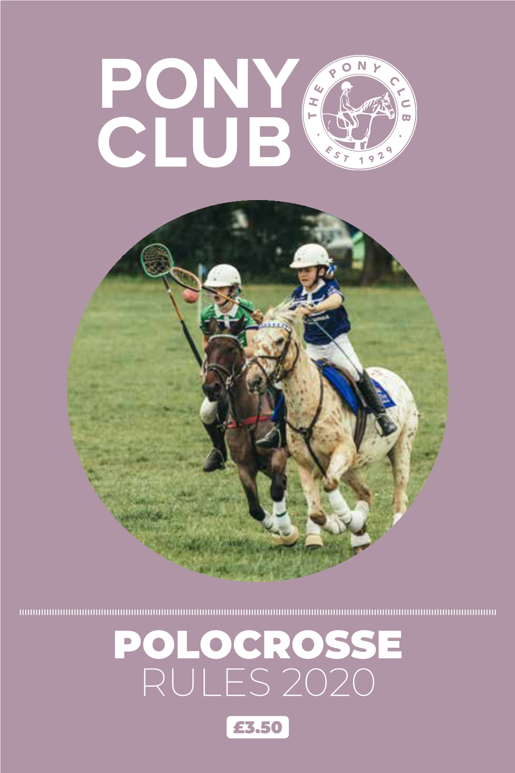 Polocrosse Rules 2020 £3.50 Contents