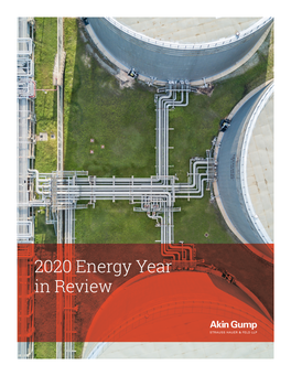 2020 Energy Year in Review Dear Clients and Friends