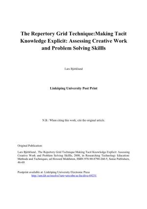 The Repertory Grid Technique:Making Tacit Knowledge Explicit: Assessing Creative Work and Problem Solving Skillls