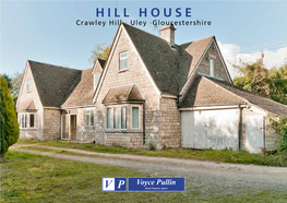 HILL HOUSE Crawley Hill ∙ Uley ∙Gloucestershire on Behalf Mr E C Simmons