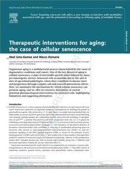 Therapeutic Interventions for Aging: the Case of Cellular Senescence, Drug Discov Today (2017), J.Drudis.2017.01.004