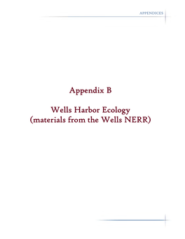 Appendix B Wells Harbor Ecology (Materials from the Wells NERR)