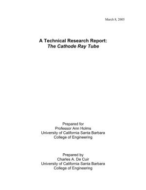 A Technical Research Report: the Cathode Ray Tube