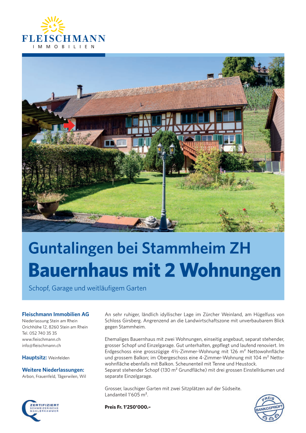 Guntalingen Bei Stammheim ZH Bauernhaus Mit 2 Wohnungen Schopf, Garage Und Weitläufi Gem Garten