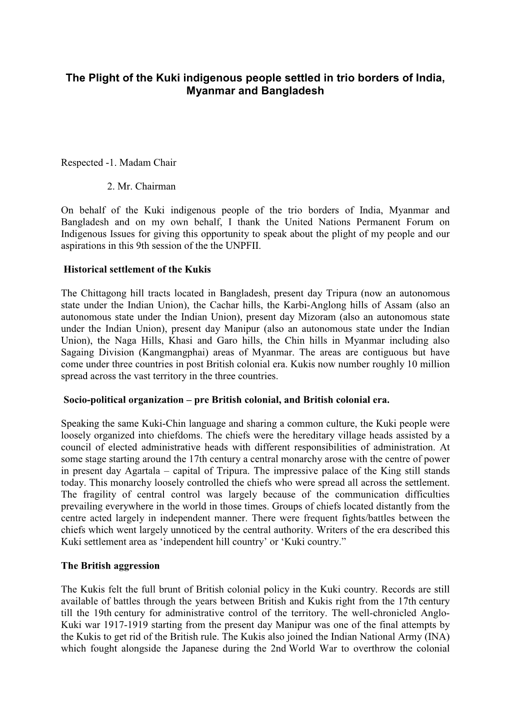 The Plight of the Kuki Indigenous People Settled in Trio Borders of India, Myanmar and Bangladesh