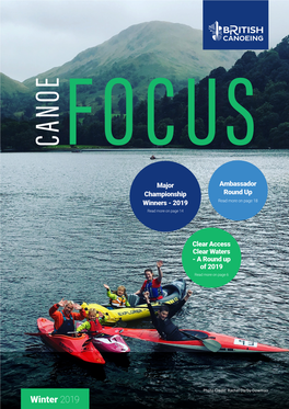 Canoe Focus Winter 2019 Improving the River, Restoring Health at Short Notice Happy Paddling