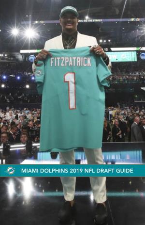 Miami Dolphins 2019 Nfl Draft Guide 2019 Miami Dolphins Schedule