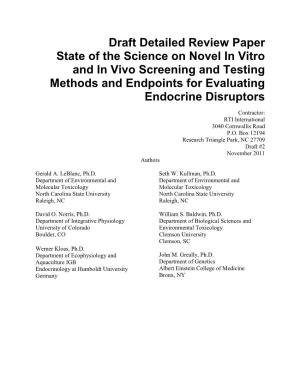 Draft Detailed Review Paper State of the Science on Novel in Vitro and in Vivo Screening and Testing Methods and Endpoints for Evaluating Endocrine Disruptors