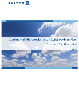 Continental Micronesia, Inc. 401(K) Savings Plan Summary Plan Description 2021