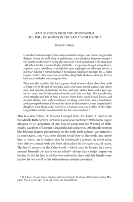 Female Voices from the Otherworld: the Role of Women in the Early Irish Echtrai Karin E. Olsen This Is a Description of Bécuma