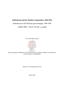 Stellenbosch and the Muslim Communities, 1896-1966 Stellenbosch En Die Moslem-Gemeenskappe, 1896-1966 ﺳﺘﻠﻴﻨﺒﻮش و اﻟﺠﻤﺎﻋﺎت اﻟﻤﺴﻠﻤﺔ ، 1966-1896 م