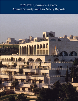 2020 BYU Jerusalem Center Annual Security and Fire Safety Reports