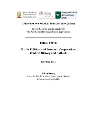 Nordic Political and Economic Cooperation: Context, History and Outlook