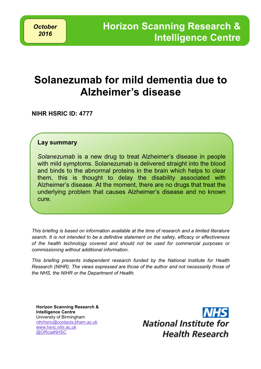 Solanezumab for Mild Dementia Due to Alzheimer's Disease