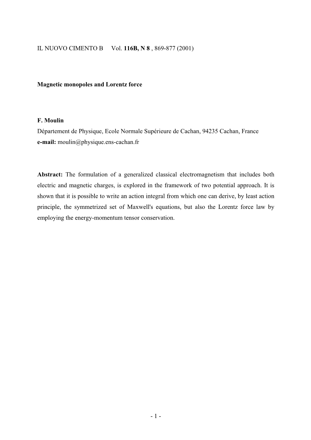 Lorentz Force with Magnetics Monopoles