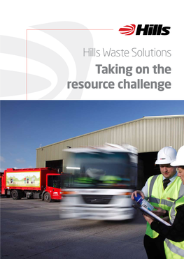 Taking on the Resource Challenge Hills Waste Solutions