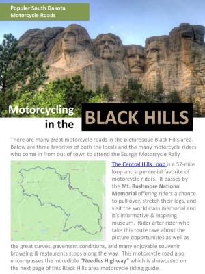 BLACK HILLS There Are Many Great Motorcycle Roads in the Picturesque Black Hills Area