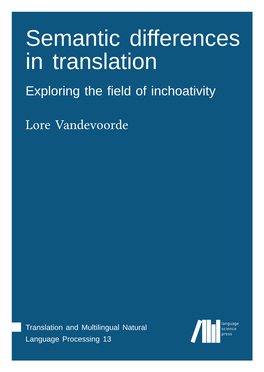 Semantic Differences in Translation Exploring the Field of Inchoativity