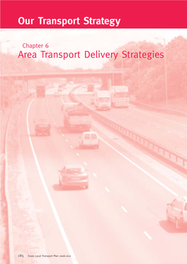 Area Transport Delivery Strategies Delivery Transport Area O Our Transport Strategy