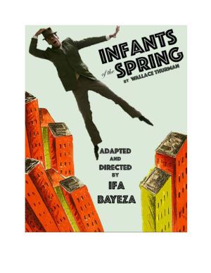 Infants of the Spring Student Matinee