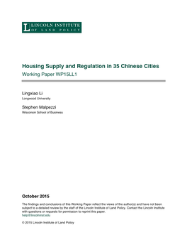 Housing Supply and Regulation in 35 Chinese Cities Working Paper WP15LL1