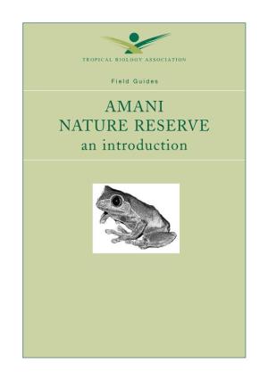 AMANI NATURE RESERVE an Introduction