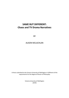 SAME but DIFFERENT: Chaos and TV Drama Narratives