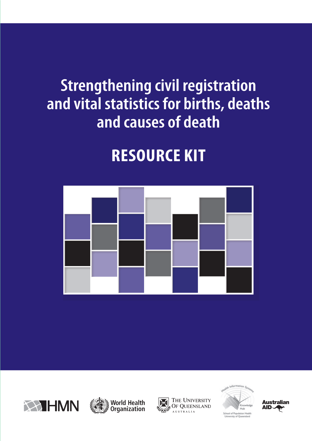 Strengthening Civil Registration and Vital Statistics for Births, Deaths
