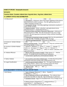 NAME of SPECIES: Streptopelia Decaocto Synonyms: Common Name: Eurasian Collared Dove, Ring-Neck Dove, Ring Dove, Collared Dove A