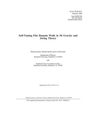 Self-Tuning Flat Domain Walls in 5D Gravity and String Theory