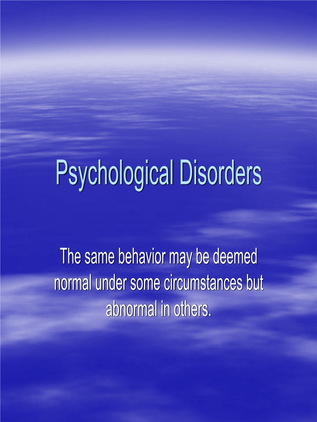 Psychological Disorders