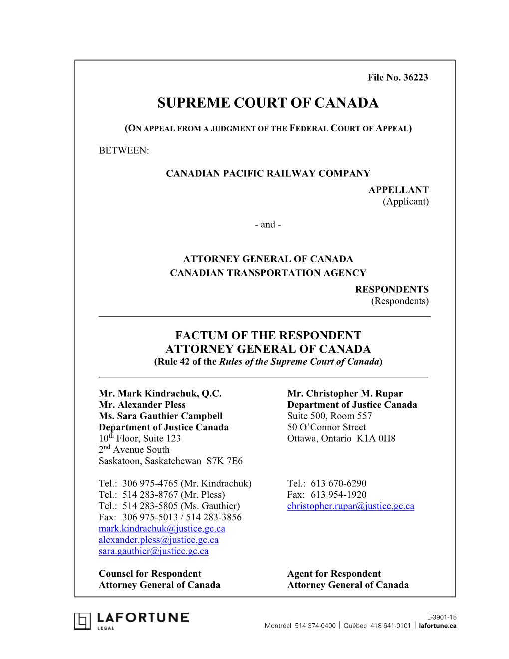 FACTUM of the RESPONDENT ATTORNEY GENERAL of CANADA (Rule 42 of the Rules of the Supreme Court of Canada)