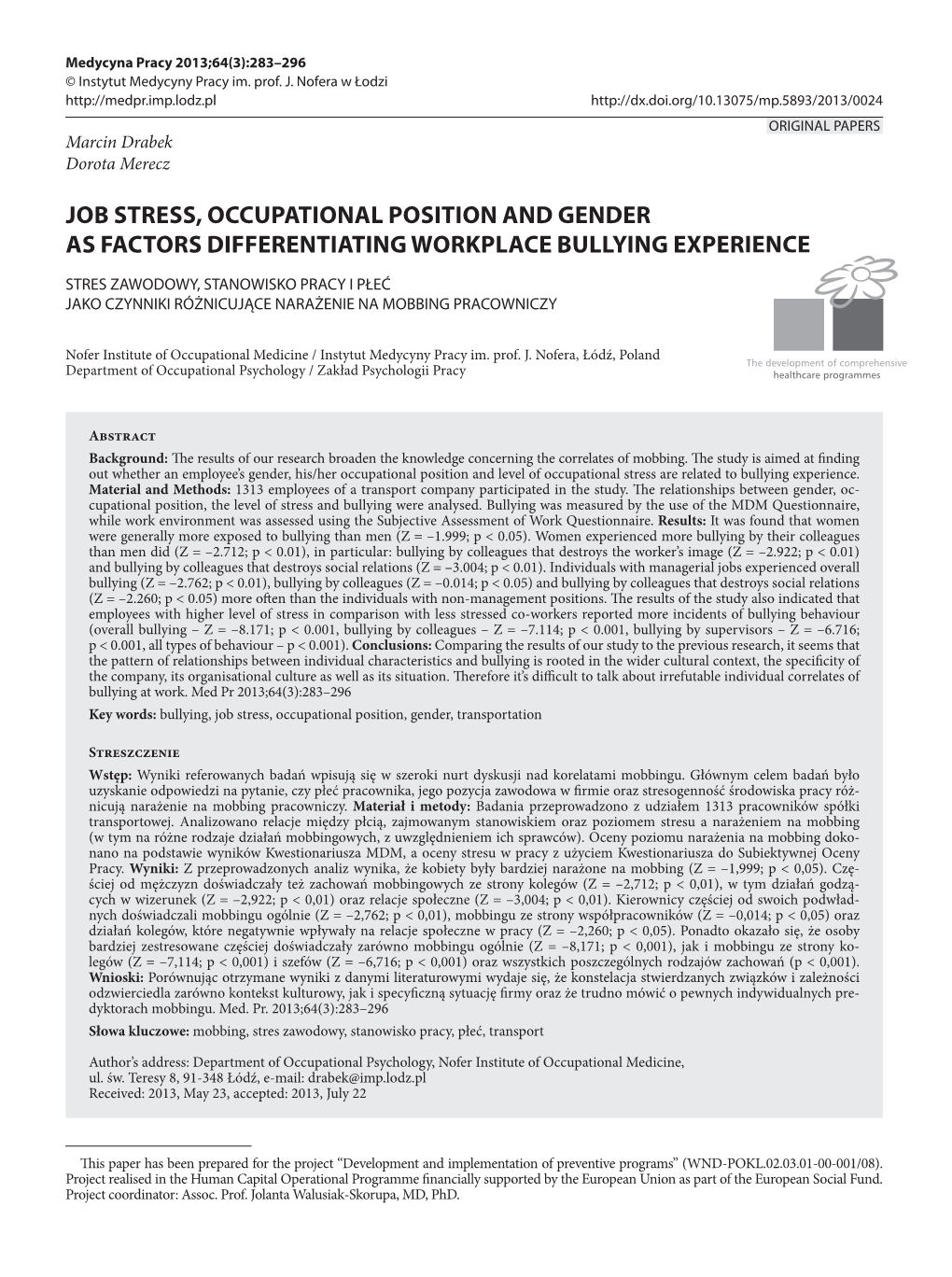 Job Stress, Occupational Position and Gender As Factors Differentiating Workplace Bullying Experience