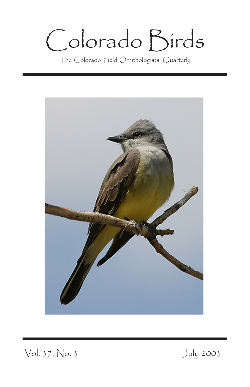 Colorado Birds the Colorado Field Ornithologists' Quarterly