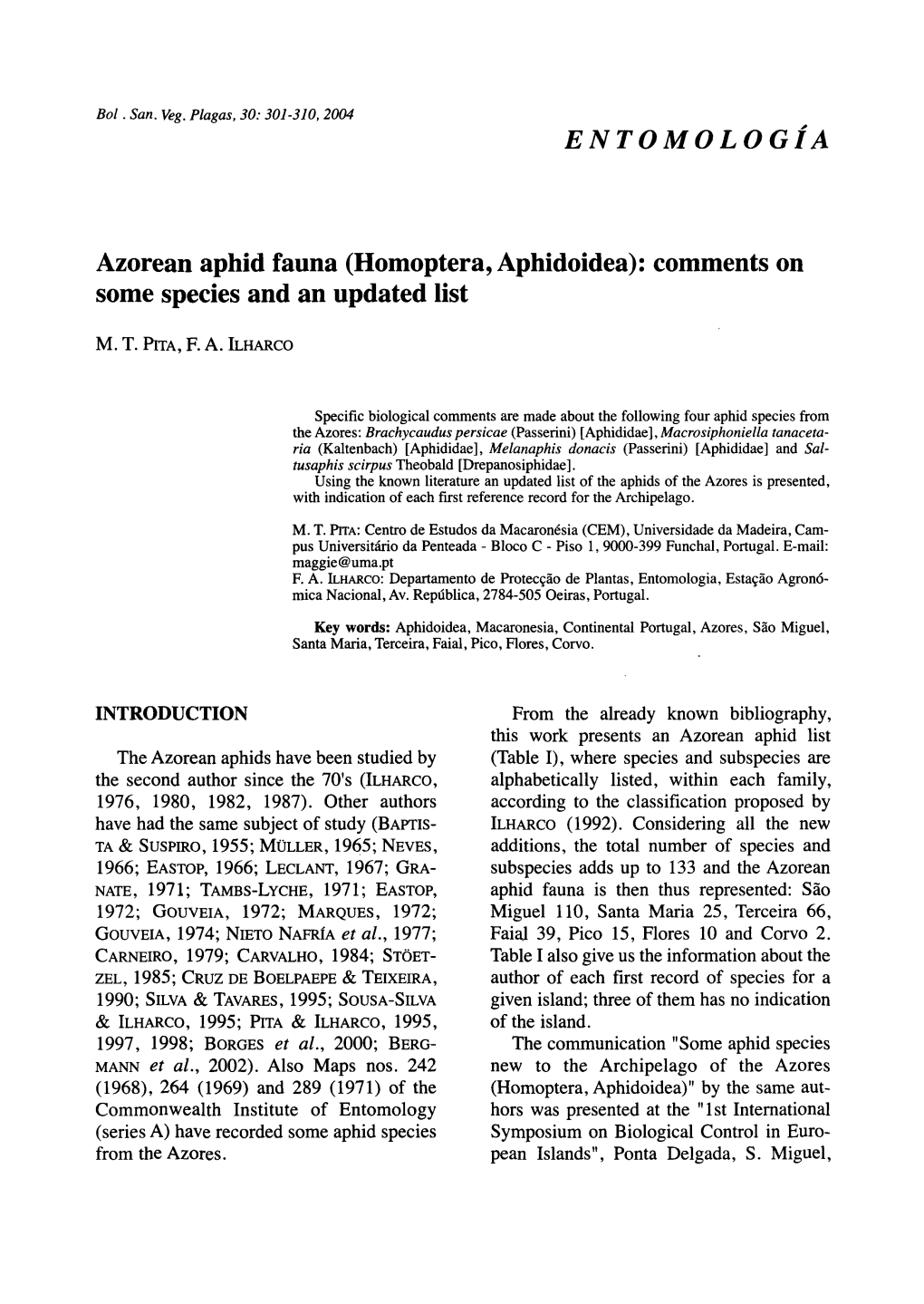 Azorean Aphid Fauna (Homoptera, Aphidoidea): Comments on Some Species and an Updated List