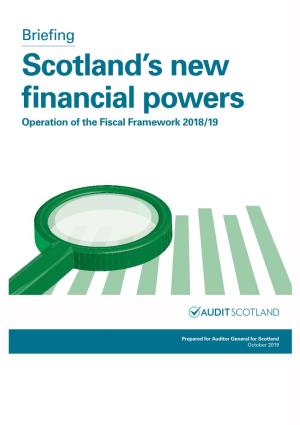 Briefing: Scotland's New Financial Powers
