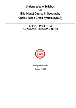 Undergraduate Syllabus for Bsc (Hons) Course in Geography Choice Based Credit System (CBCS)